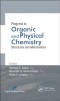 Progress in Organic and Physical Chemistry