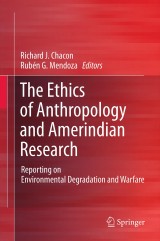 The Ethics of Anthropology and Amerindian Research