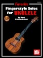 Favorite Fingerstyle Solos for Ukulele