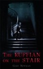 Ruffian on the Stair