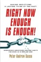 Right Now Enough is Enough!