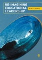 Re-Imagining Educational Leadership