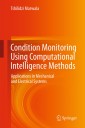Condition Monitoring Using Computational Intelligence Methods