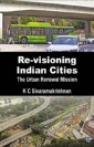 Re-visioning Indian Cities