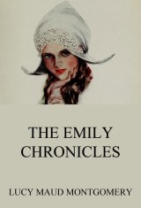 The Emily Chronicles