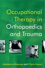 Occupational Therapy in Orthopaedics and Trauma