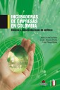 Incubadora de empresas en Colombia. Balance y recomendaciones de política