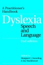 Dyslexia, Speech and Language