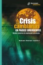 Crisis cambiarias en países emergentes. Modelos empíricos de explicación y predicción