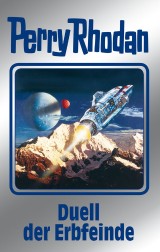 Perry Rhodan 117: Duell der Erbfeinde (Silberband)