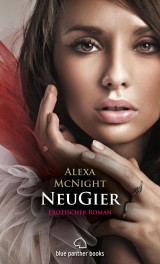 NeuGier | Erotischer Roman