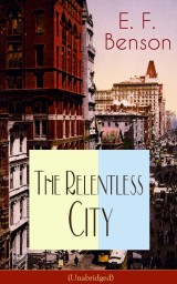 The Relentless City (Unabridged)