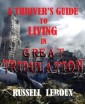 A Thriver's Guide To Living In Great Tribulation