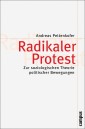 Radikaler Protest