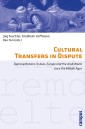 Cultural Transfers in Dispute