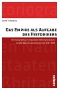 Das Empire als Aufgabe des Historikers