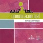 Comunicación oral. Técnicas y estrategias