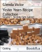 Yester Years Recipe Collection