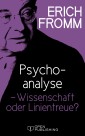 Psychoanalyse - Wissenschaft oder Linientreue
