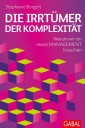 Die Irrtümer der Komplexität