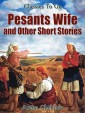 Peasant Wives and Other Short Stories