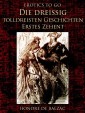 Die dreißig tolldreisten Geschichten - Erstes Zehent