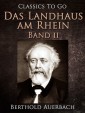 Das Landhaus am Rhein / Band II