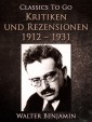 Kritiken und Rezensionen 1912 - 1931