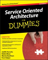 Service Oriented Architecture (SOA) For Dummies