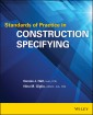 Standards of Practice in Construction Specifying