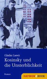 Kosinsky und die Unsterblichkeit