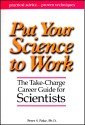 Put Your Science to Work