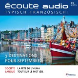 Französisch lernen Audio - 3 Reiseziele für September