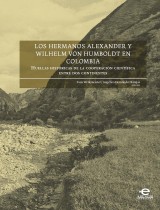 Los hermanos Alexander y Wilhelm von Humboldt en Colombia