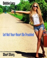 Let Not Your Heart Be Troubled