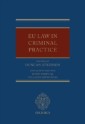 EU Law in Criminal Practice