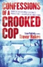 Confessions of a Crooked Cop