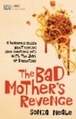 Bad Mother's Revenge