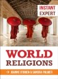 Instant Expert: World Religions