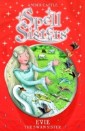 Spell Sisters: Evie the Swan Sister