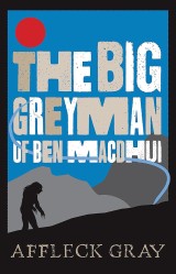 The Big Grey Man of Ben MacDhui