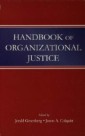 Handbook of Organizational Justice