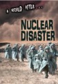 Nuclear Disaster