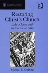 Restoring Christ's Church