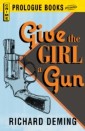 Give the Girl a Gun