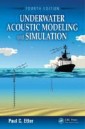 Underwater Acoustic Modeling and Simulation, Fourth Edition
