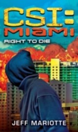 CSI Miami: Right to Die