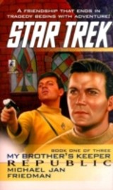 Tos #85 Republic: My Brother's Keeper Book One