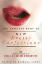 Mammoth Book of New Erotic Confessions