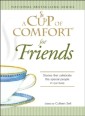 Cup of Comfort for Friends
